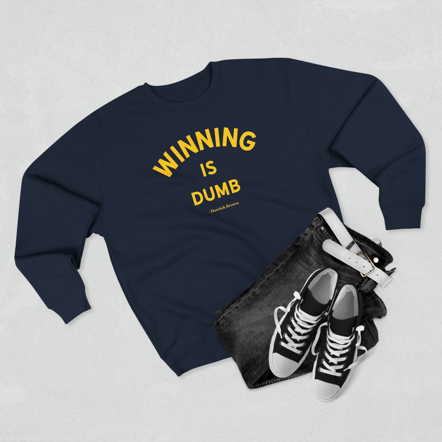 winning is dumb, derrick brown Unisex Premium Crewneck Sweatshirt - Write Bloody Publishing