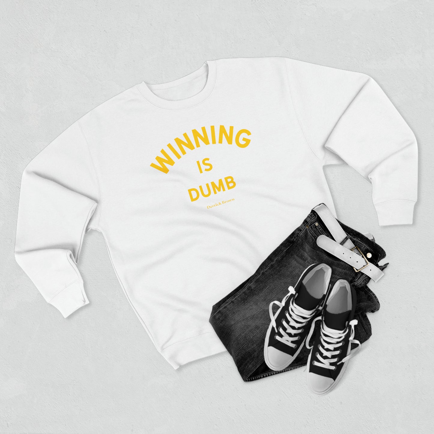 winning is dumb, derrick brown Unisex Premium Crewneck Sweatshirt - Write Bloody Publishing