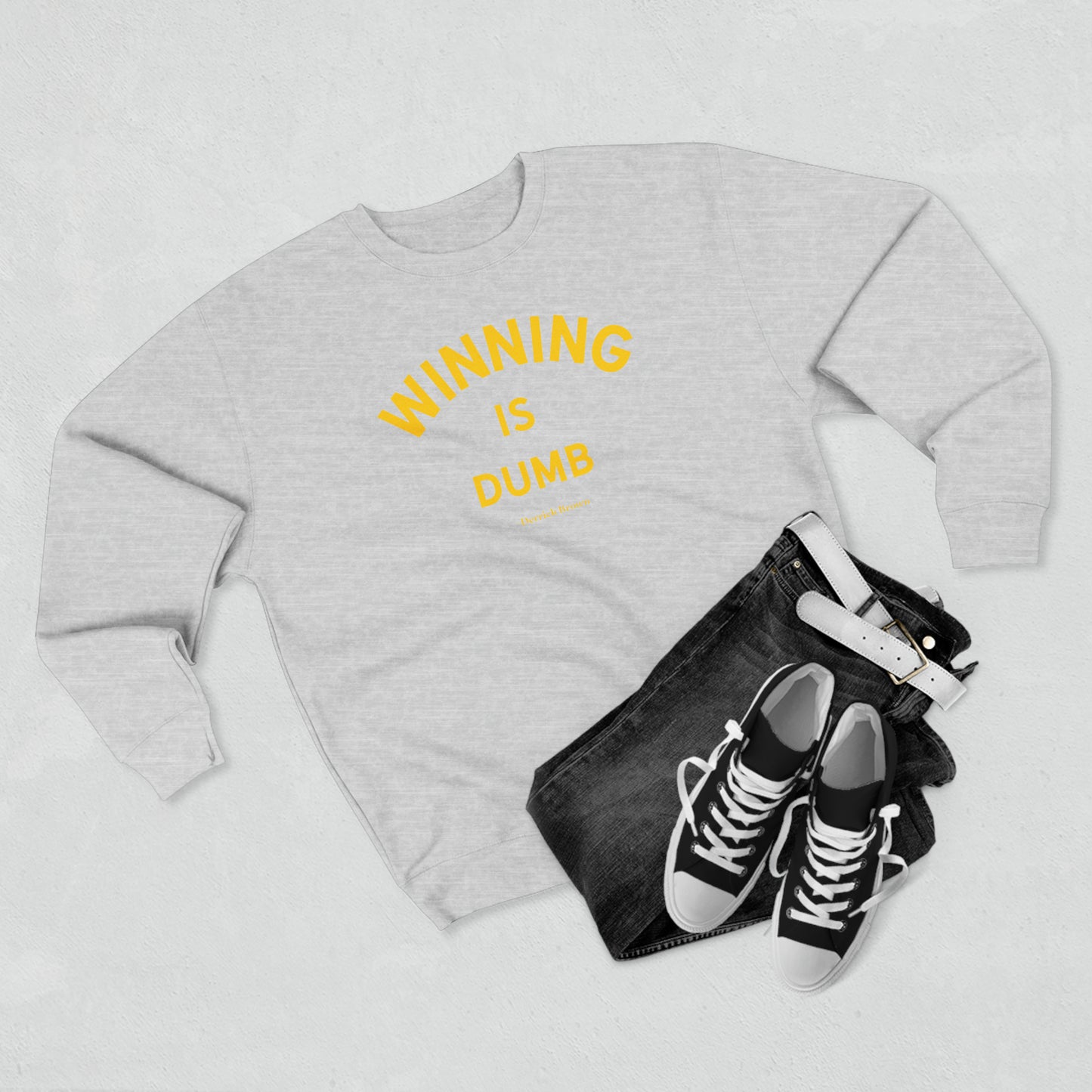 winning is dumb, derrick brown Unisex Premium Crewneck Sweatshirt - Write Bloody Publishing