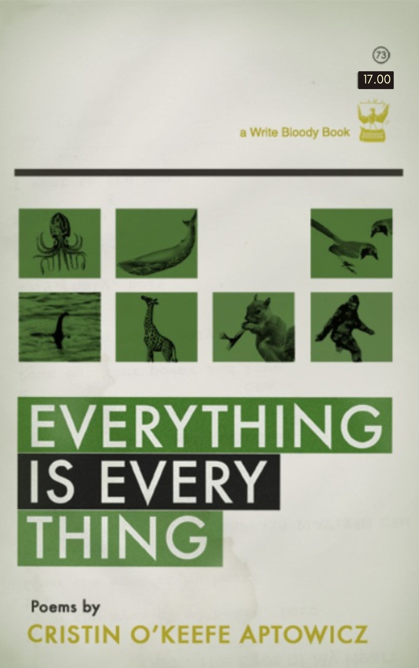 Everything Is Everything by Cristin O'Keefe Aptowicz - Write Bloody Publishing