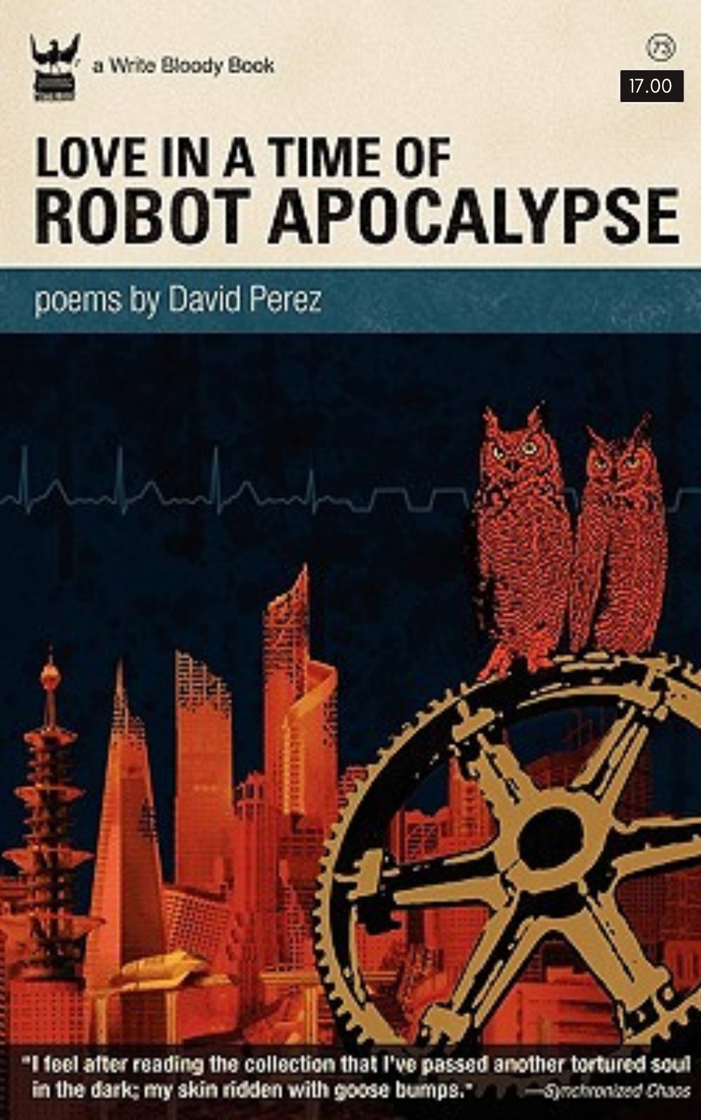 Love in a Time of Robot Apocalypse by David Perez - Write Bloody Publishing