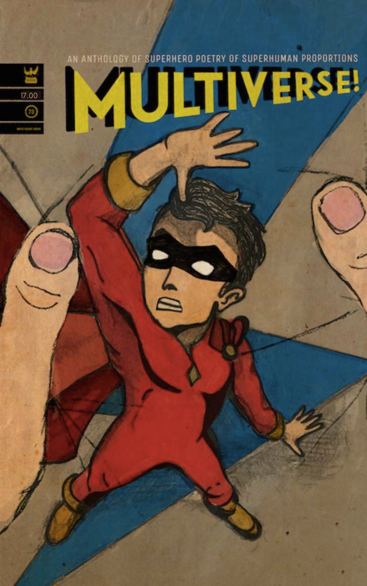 Multiverse: An Anthology of Superhero Poetry of Superhuman Proportions - Write Bloody Publishing