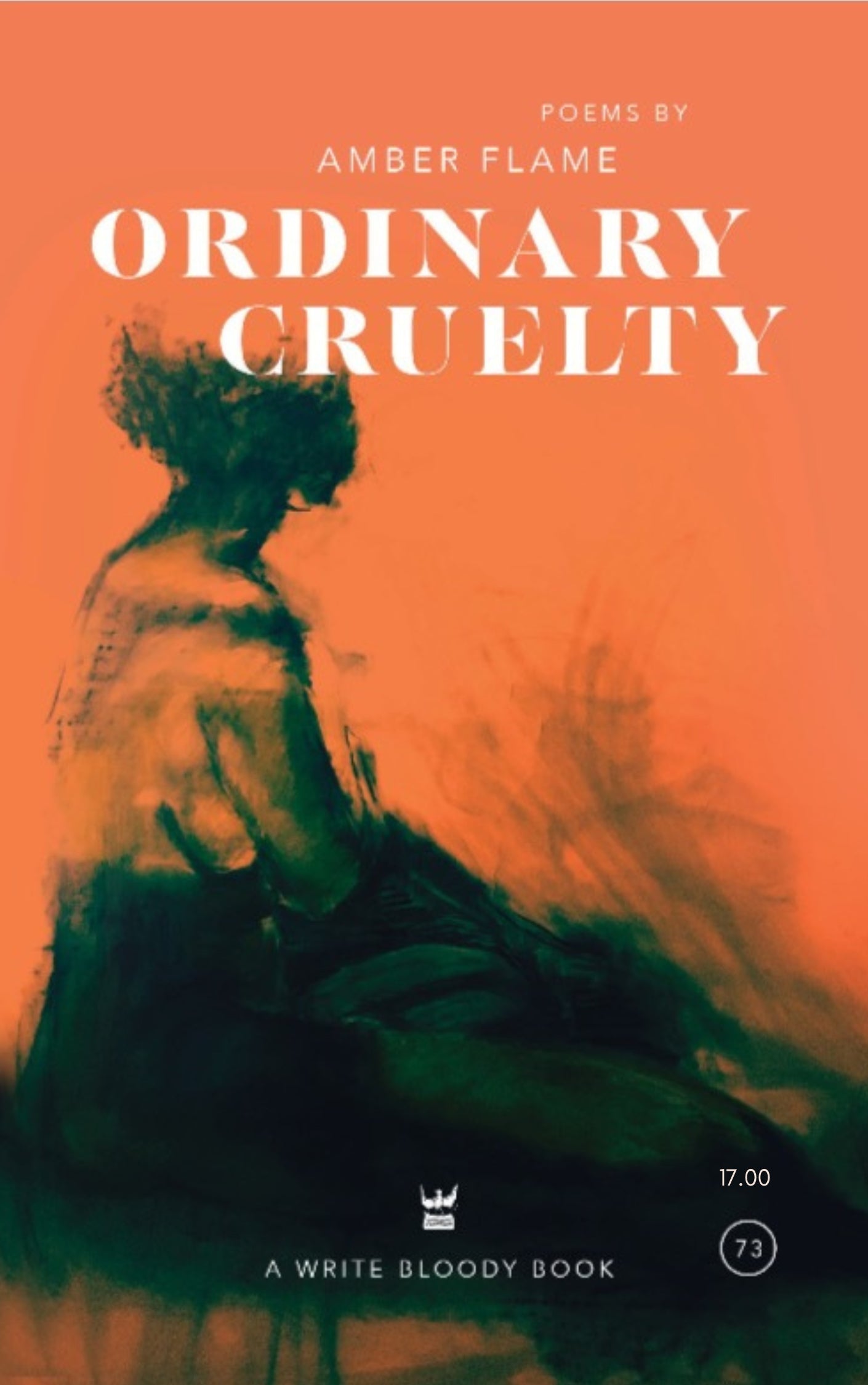 Ordinary Cruelty by Amber Flame - Write Bloody Publishing