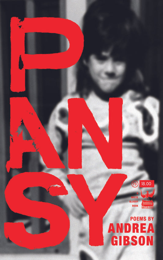 Pansy by Andrea Gibson (Paperback) - Write Bloody Publishing