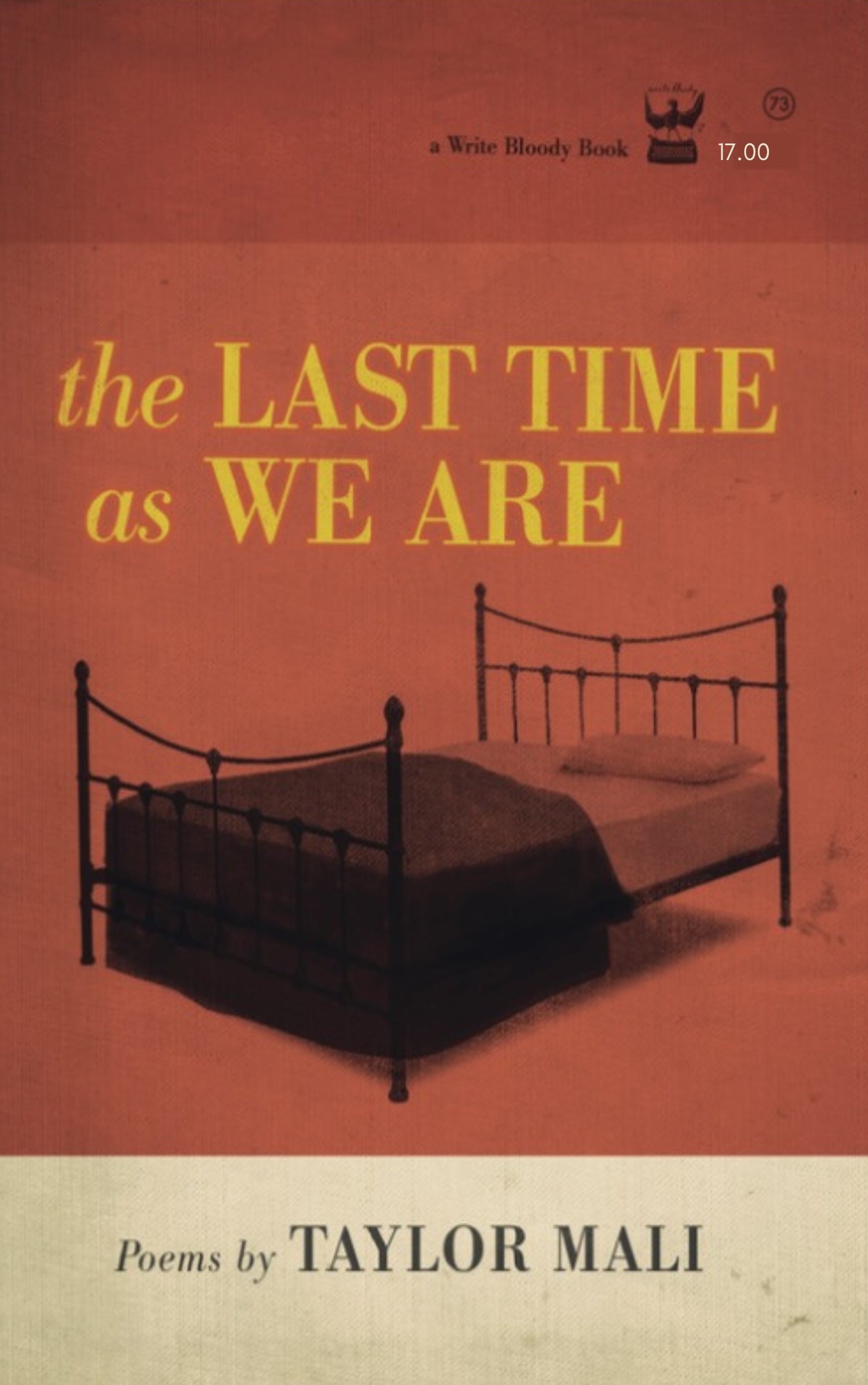 The Last Time as We Are by Taylor Mali (Paperback) - Write Bloody Publishing