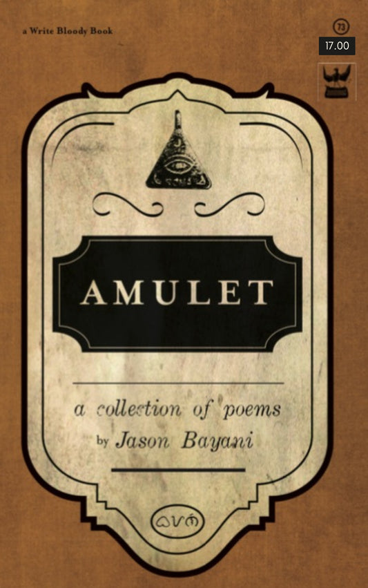Amulet by Jason Bayani - Write Bloody Publishing