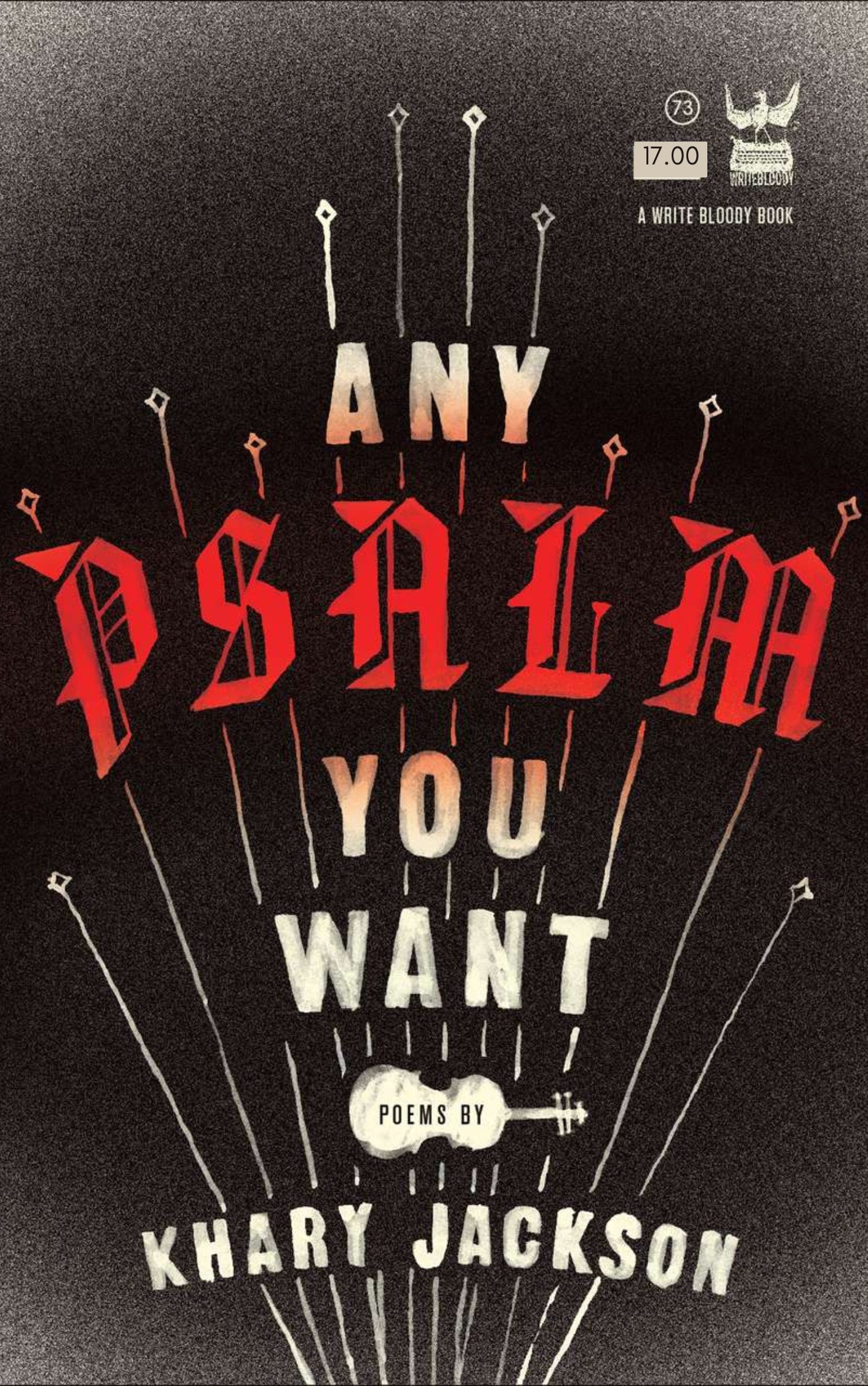 Any Psalm You Want by Khary Jackson - Write Bloody Publishing
