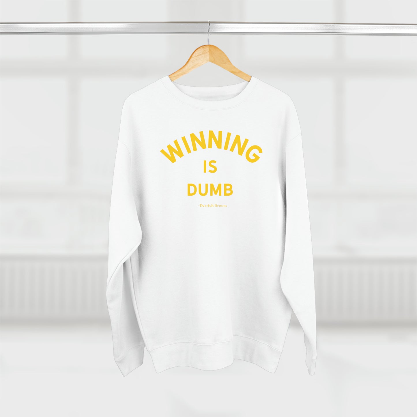 winning is dumb, derrick brown Unisex Premium Crewneck Sweatshirt