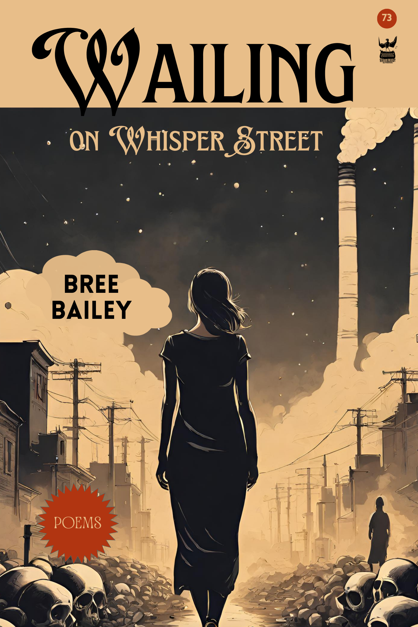 Wailing On Whisper Street by Bree Bailey - Write Bloody Publishing
