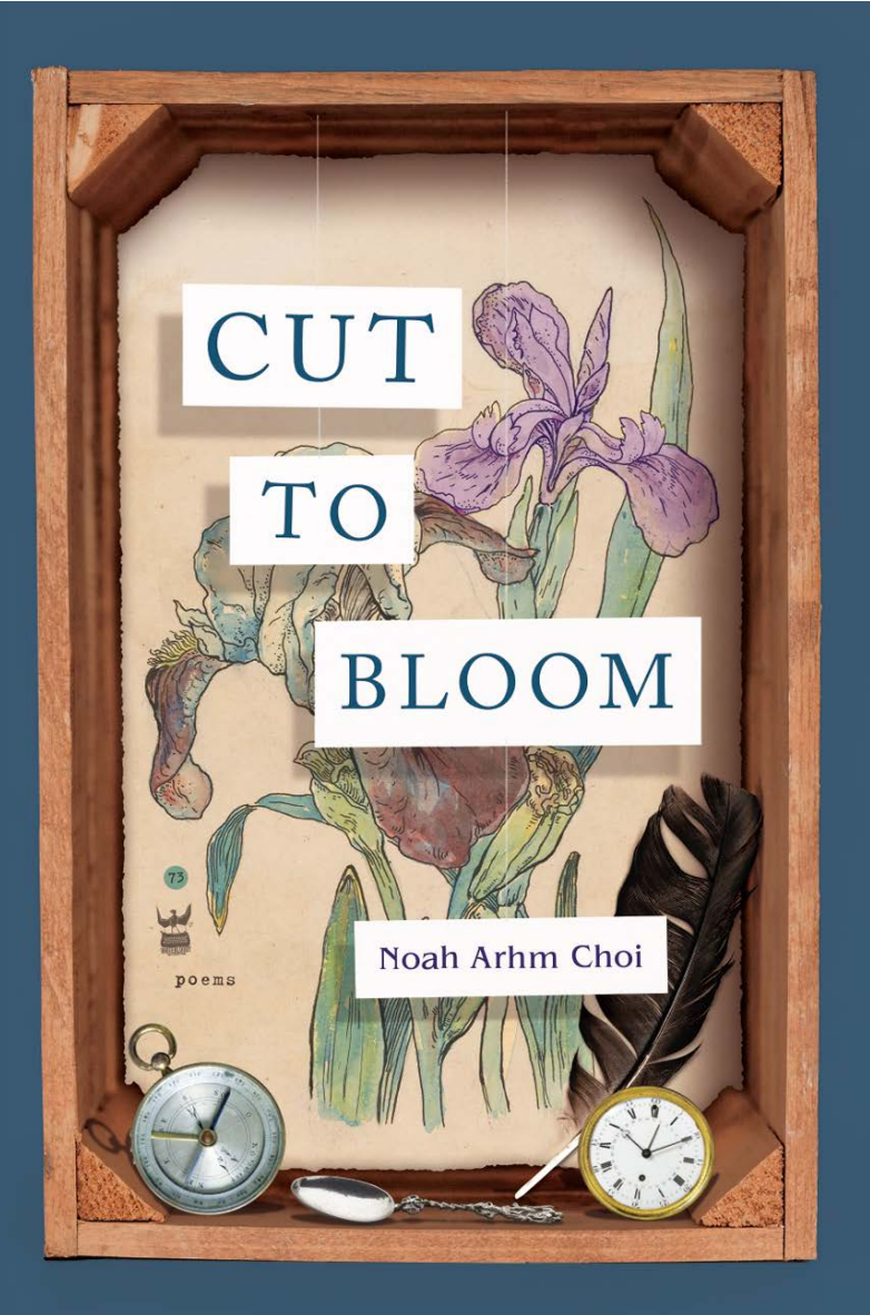 Cut to Bloom by Noah Arhm Choi