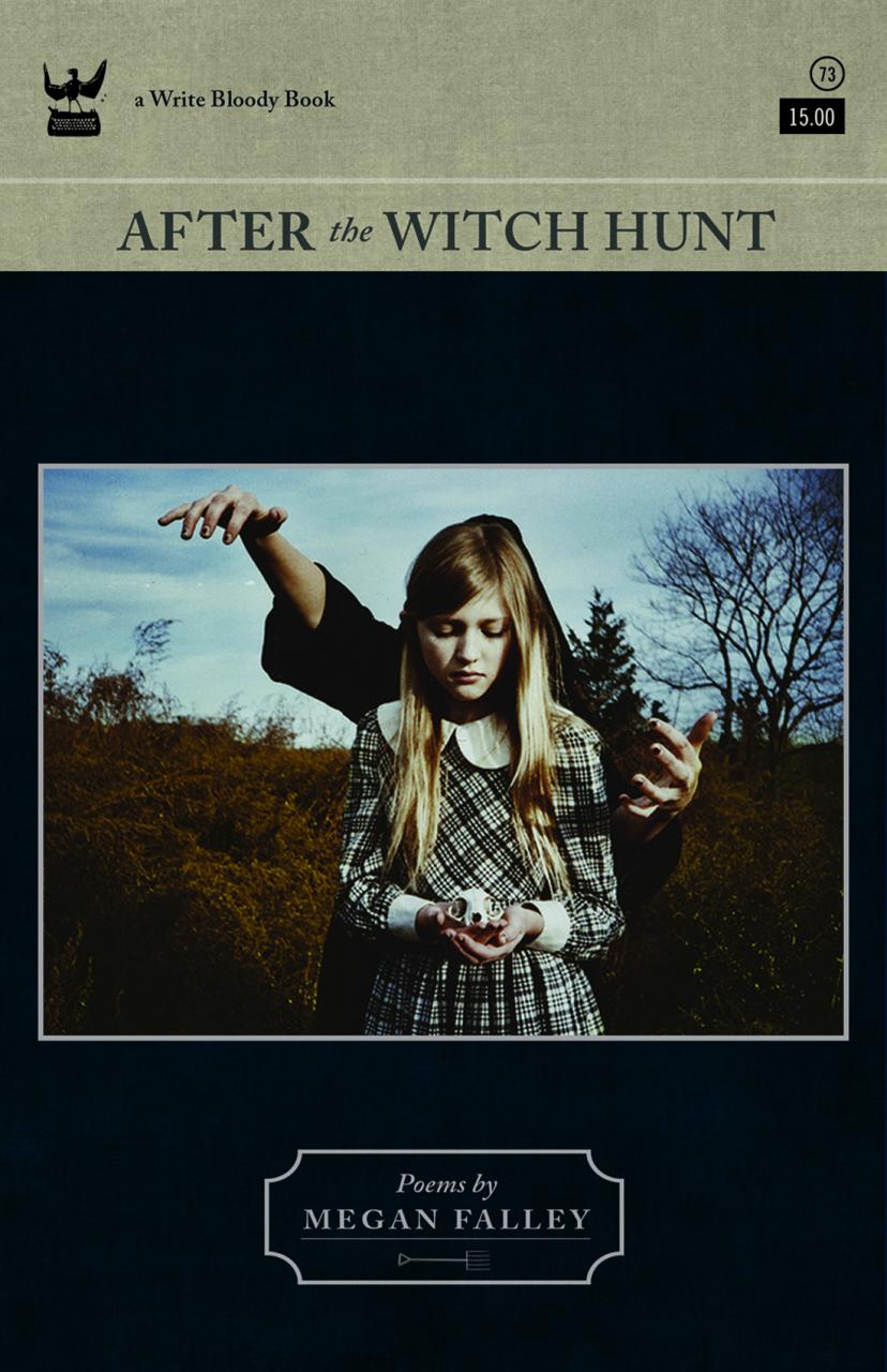 After the Witch Hunt by Megan Falley - Write Bloody Publishing