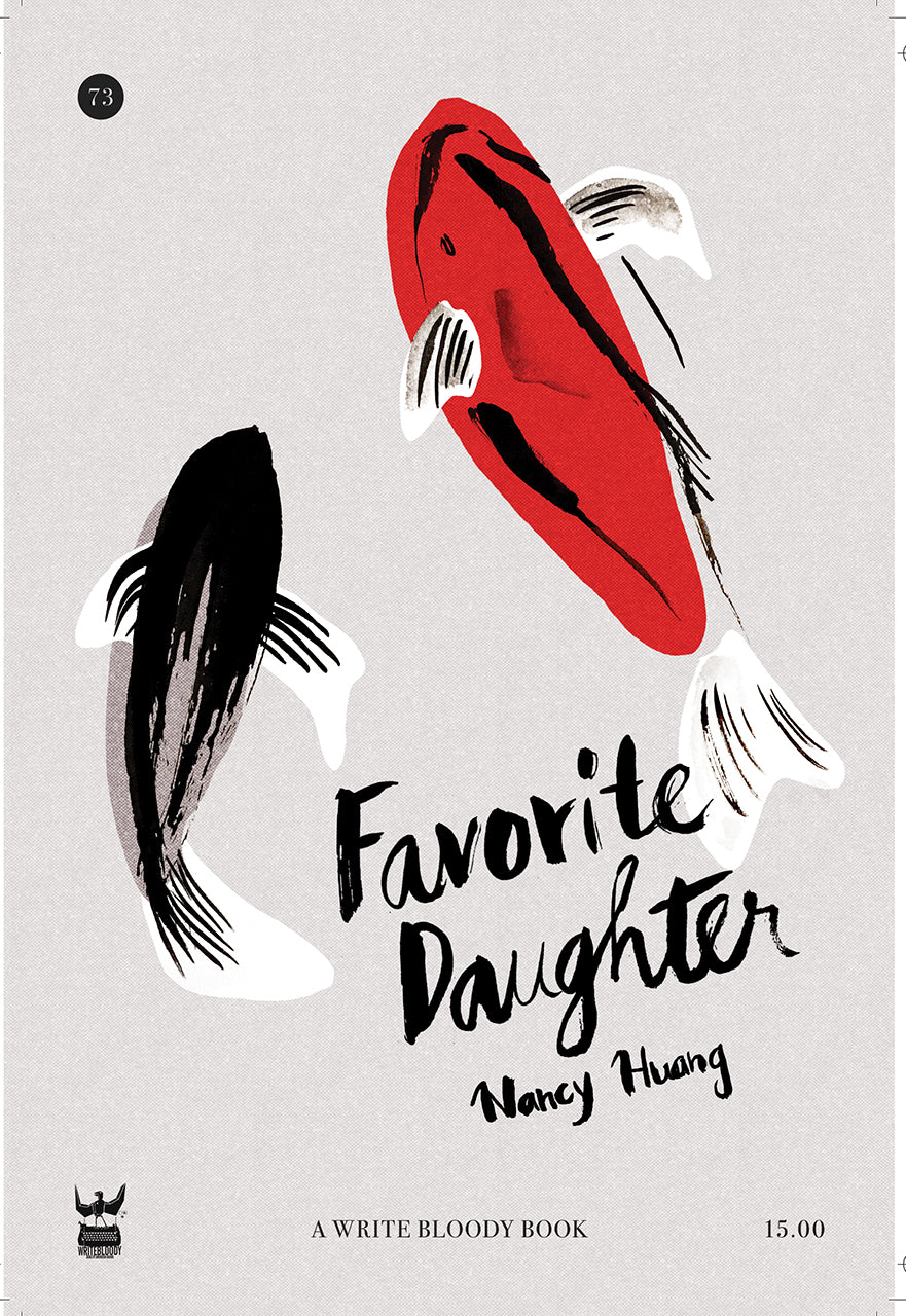 Favorite Daughter by Nancy Huang - Write Bloody Publishing