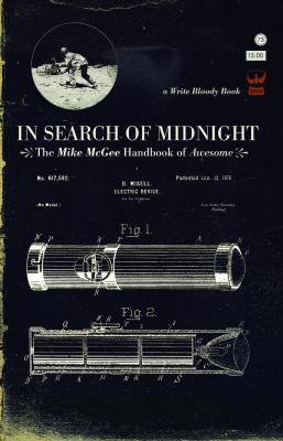 In Search of Midnight by Mike McGee - Write Bloody Publishing