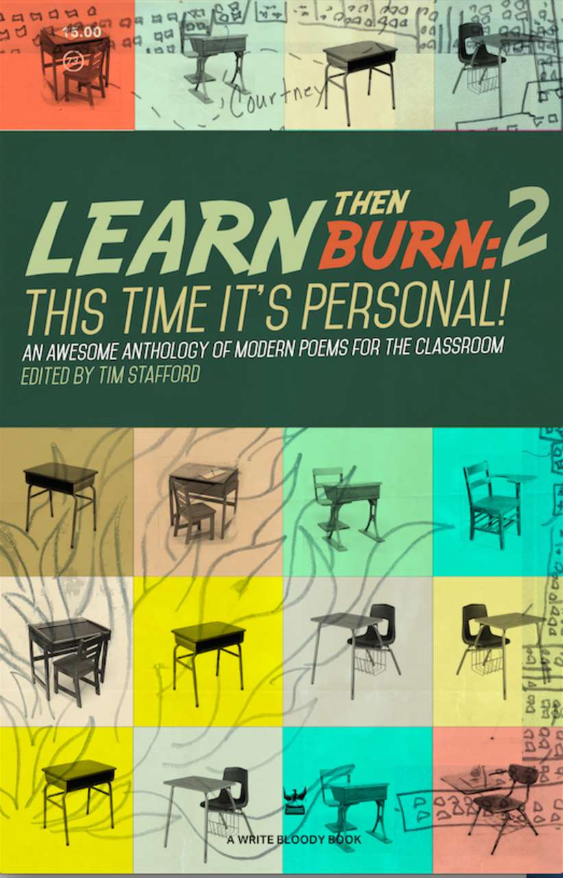 Learn Then Burn 2: This Time It’s Personal, Edited by Tim Stafford - Write Bloody Publishing