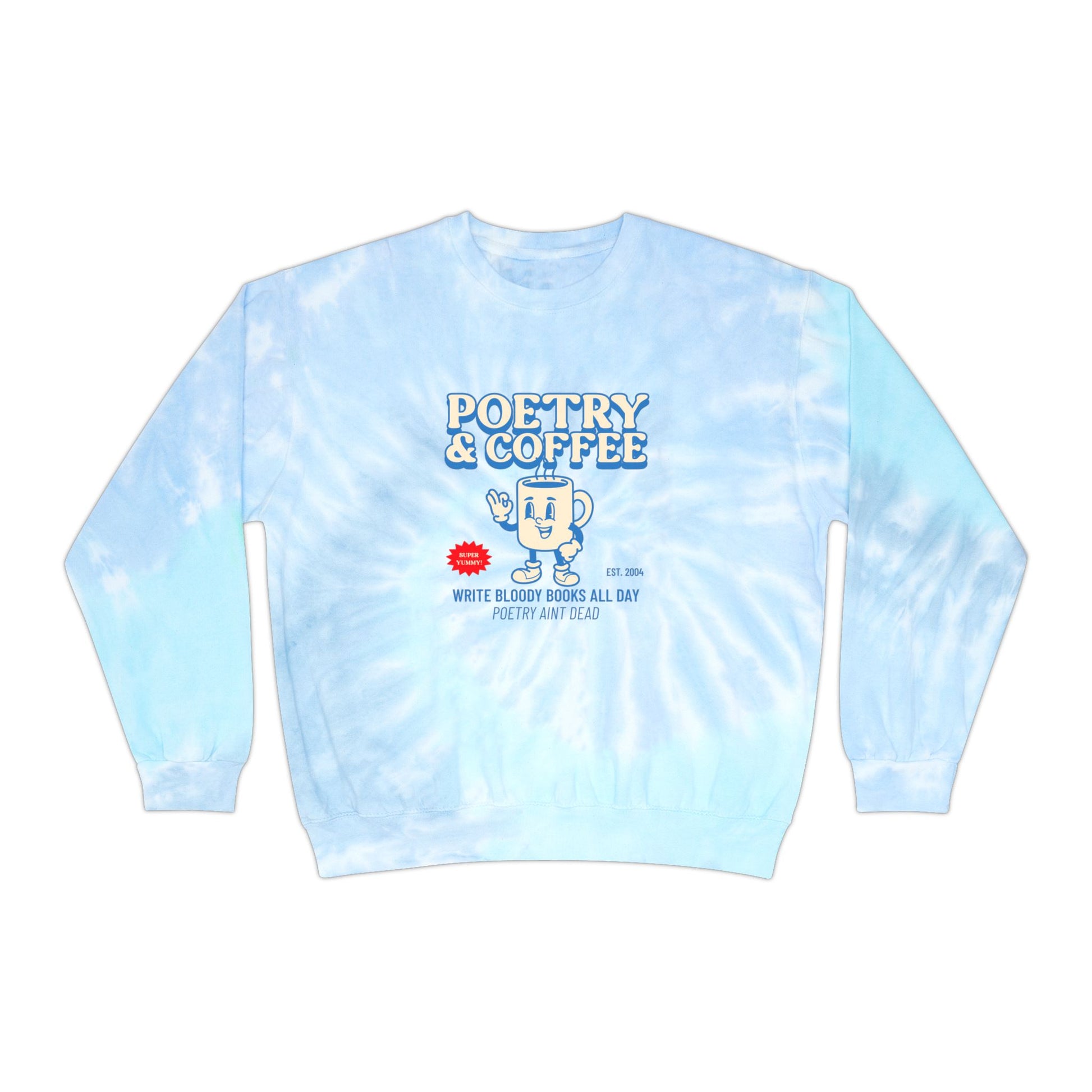 Trippy Poetry and Coffee Unisex Tie-Dye Sweatshirt - Write Bloody Publishing