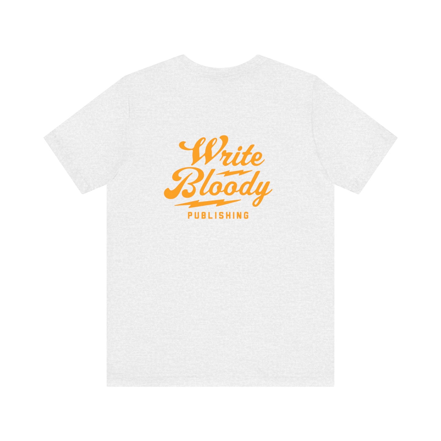 WRITE BLOODY LOGO, many colors,  Unisex Jersey Short Sleeve Tee