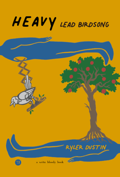 Heavy Lead Birdsong by Ryler Dustin (Second Edition)
