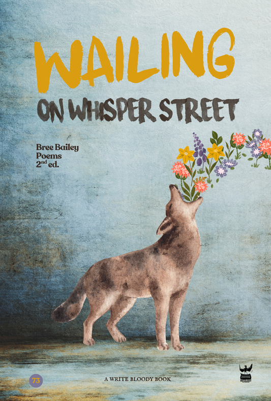 Wailing On Whisper Street (Second Edition) by Bree Bailey