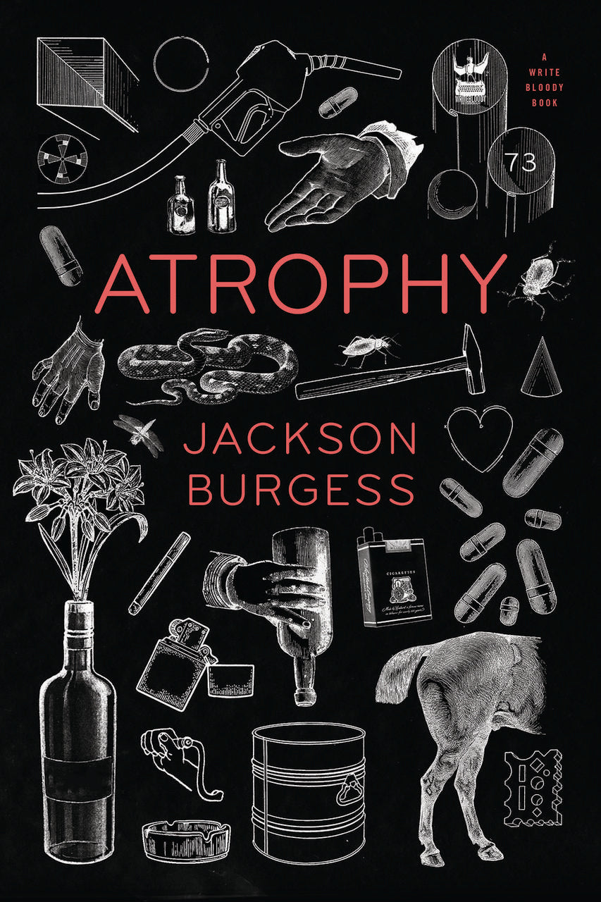 Atrophy by Jackson Burgess