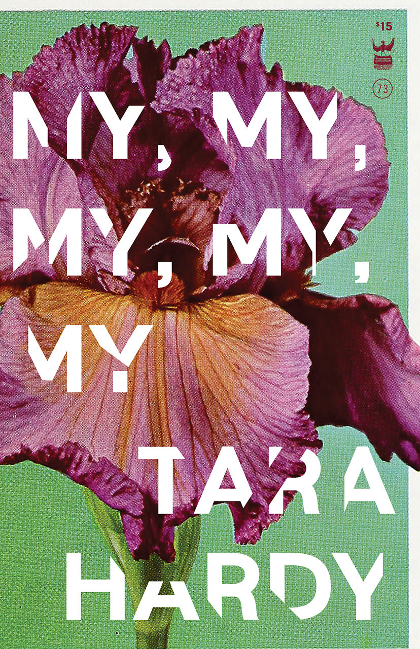 My, My, My, My, My by Tara Hardy