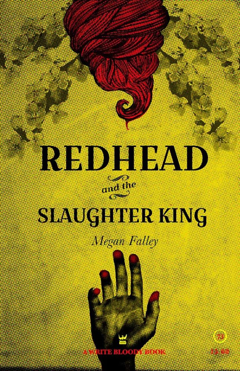 Redhead and the Slaughter King by Megan Falley