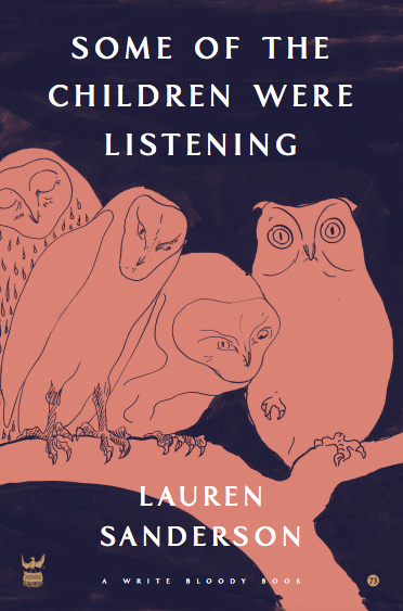 Some of the Children Were Listening by Lauren Sanderson