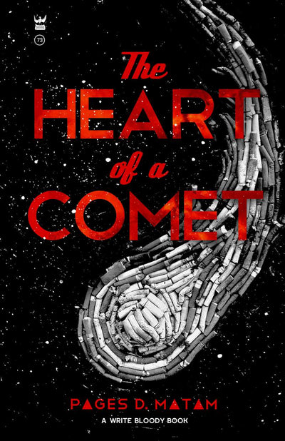The Heart of a Comet by Pages D. Matam