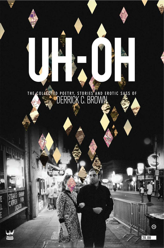 Uh-Oh by Derrick C. Brown