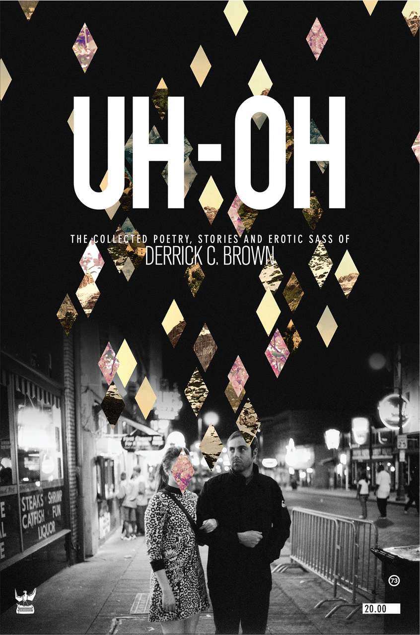 Uh-Oh (Best-of Collection) by Derrick C. Brown