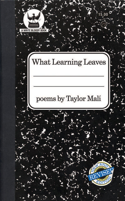 What Learning Leaves by Taylor Mali
